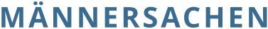 MÄNNERSACHEN