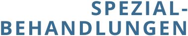 SPEZIAL- BEHANDLUNGEN
